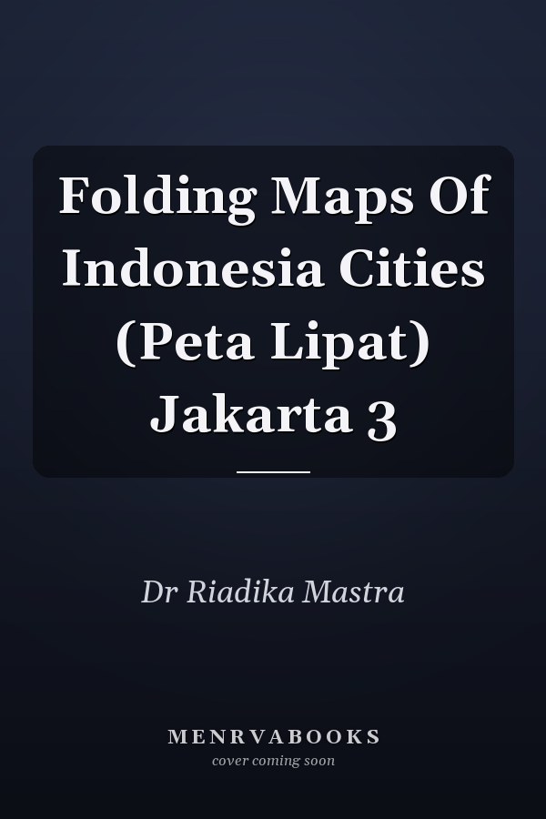 Folding Maps Of Indonesia Cities (Peta Lipat) Jakarta 3