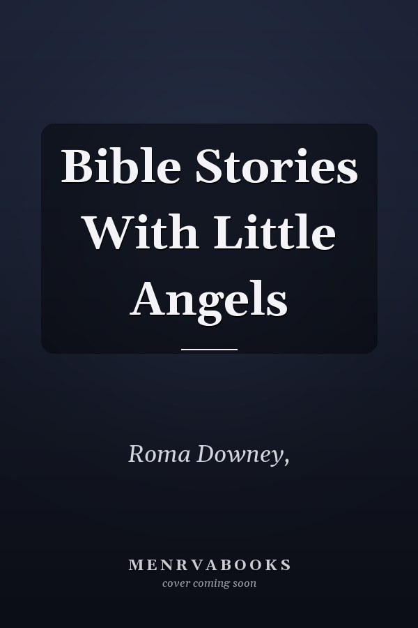 Bible Stories With Little Angels
