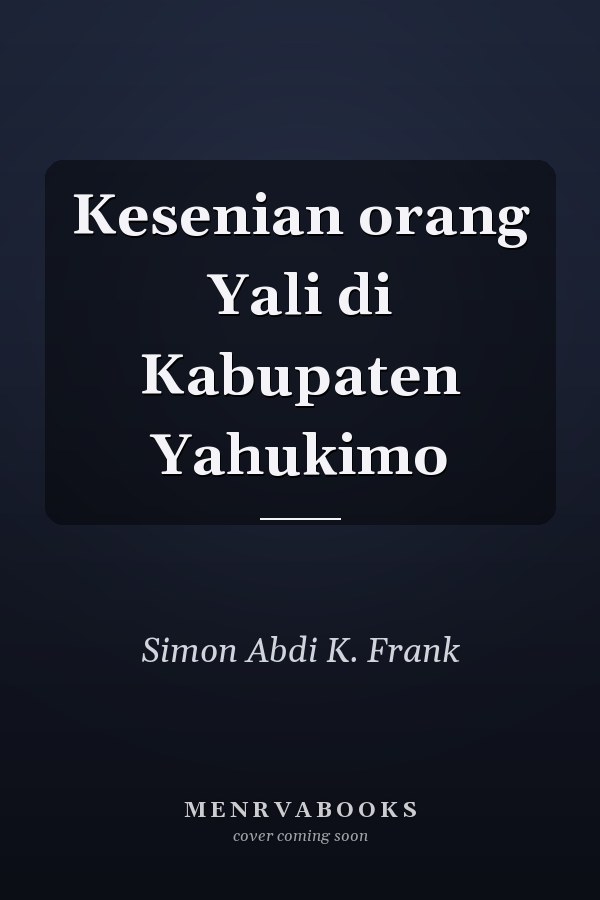 Kesenian orang Yali di Kabupaten Yahukimo