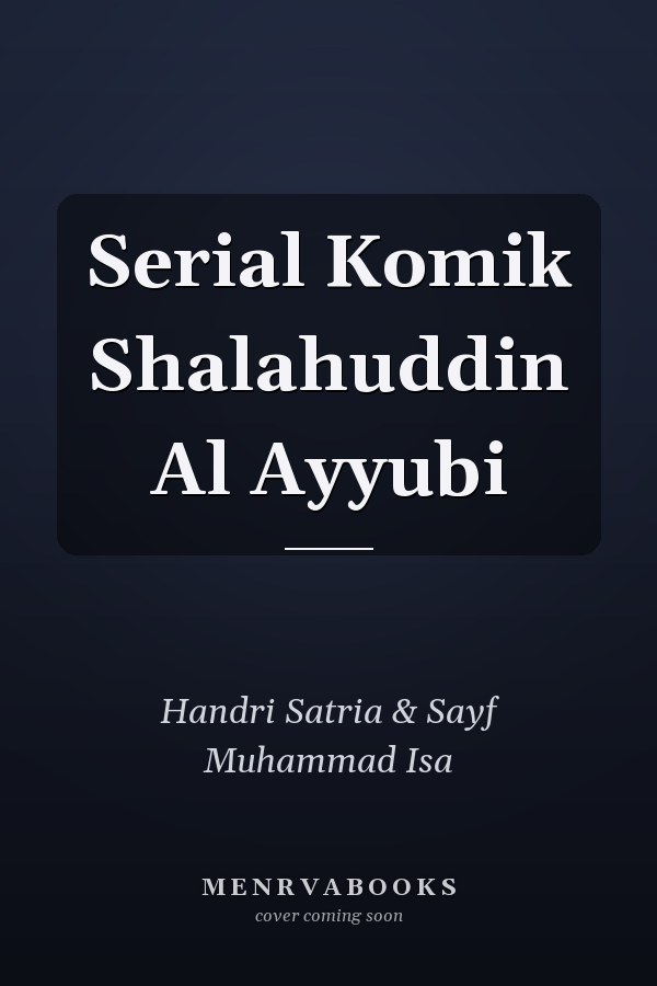 Serial Komik Shalahuddin Al Ayyubi