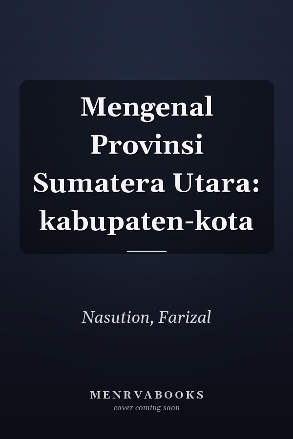 Mengenal Provinsi Sumatera Utara: kabupaten-kota