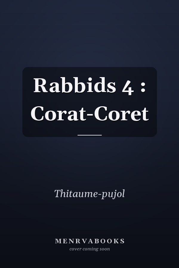 Rabbids 4 : Corat-Coret