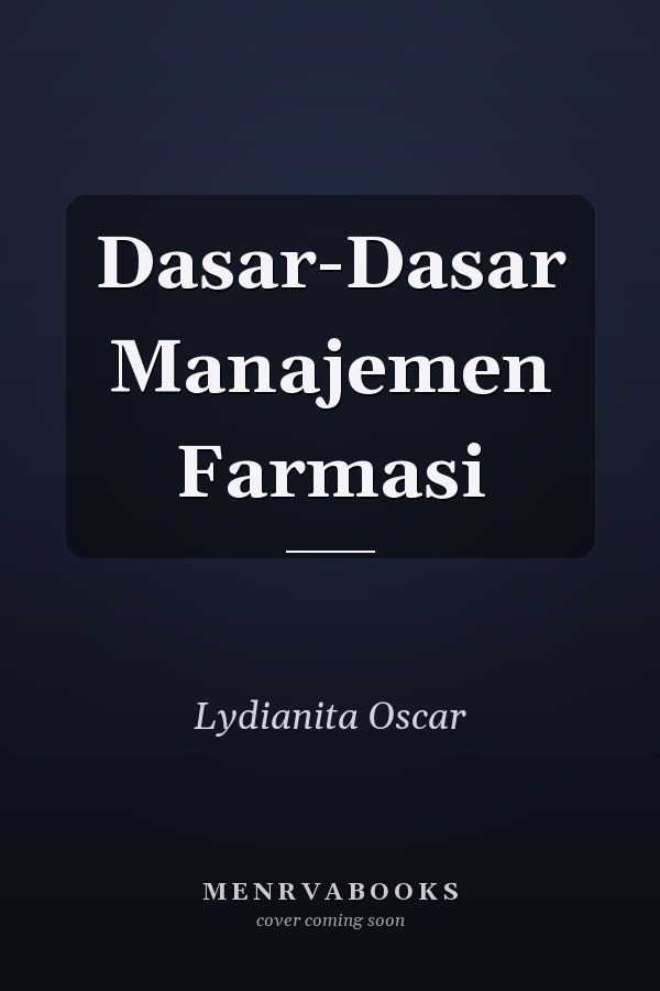 Dasar-Dasar Manajemen Farmasi