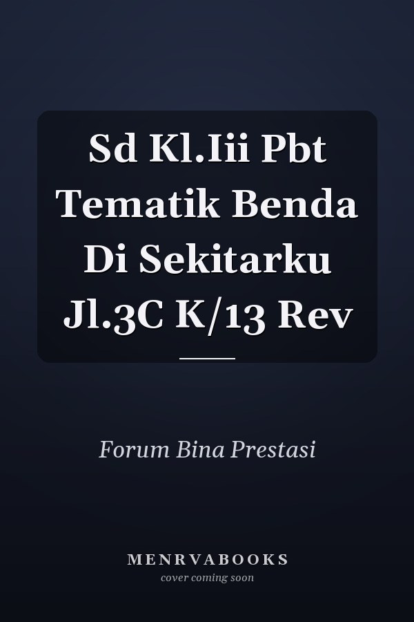 Sd Kl.Iii Pbt Tematik Benda Di Sekitarku Jl.3C K/13 Rev