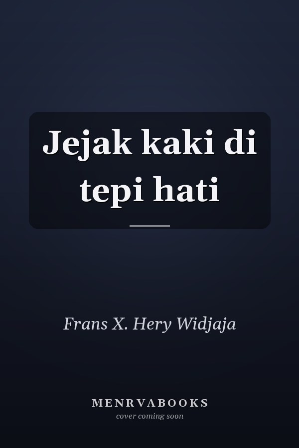 Jejak kaki di tepi hati