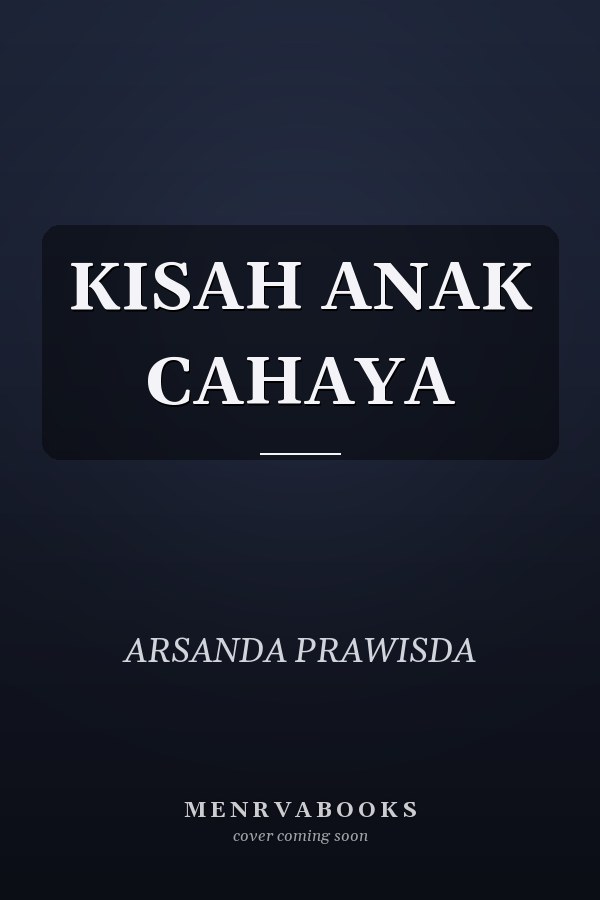 KISAH ANAK CAHAYA