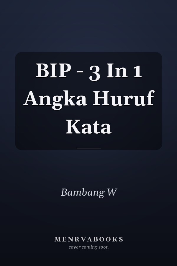 BIP - 3 In 1 Angka Huruf Kata