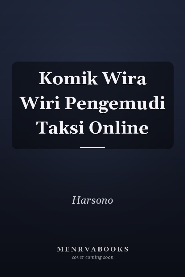 Komik Wira Wiri Pengemudi Taksi Online