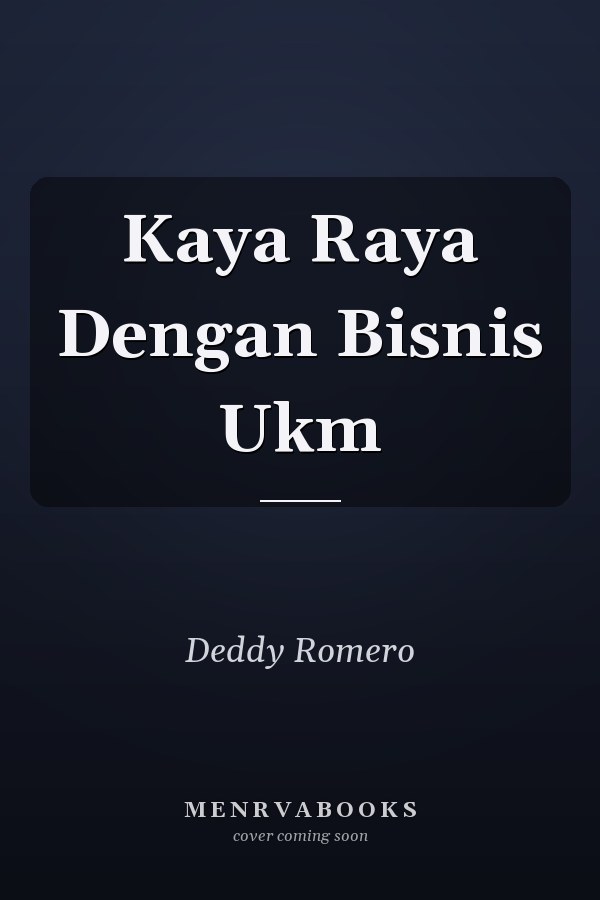 Kaya Raya Dengan Bisnis Ukm