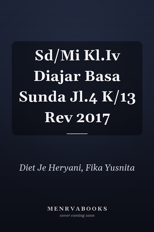 Sd/Mi Kl.Iv Diajar Basa Sunda Jl.4 K/13 Rev 2017