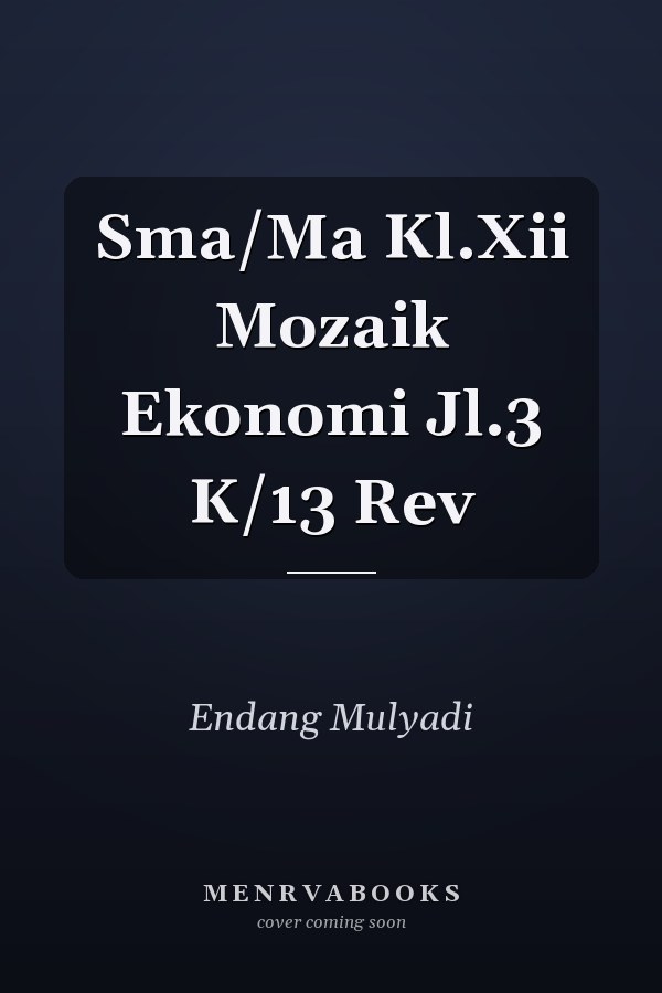 Sma/Ma Kl.Xii Mozaik Ekonomi Jl.3 K/13 Rev