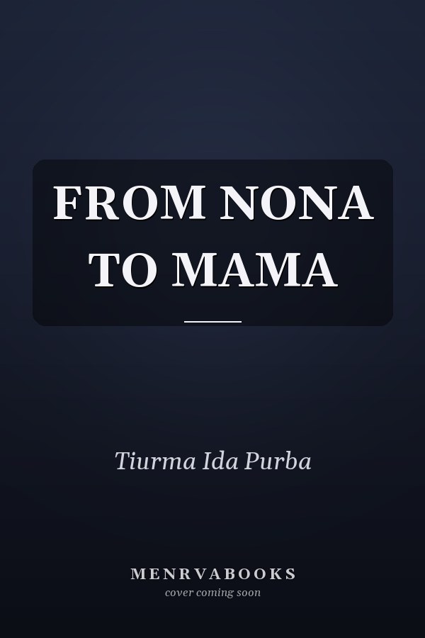 FROM NONA TO MAMA