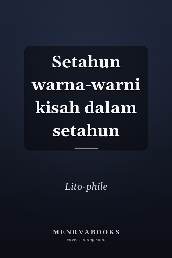 Setahun warna-warni kisah dalam setahun