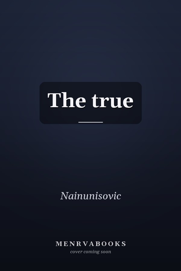 The true