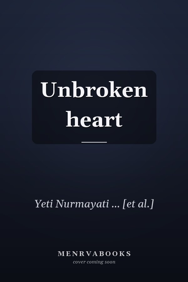 Unbroken heart