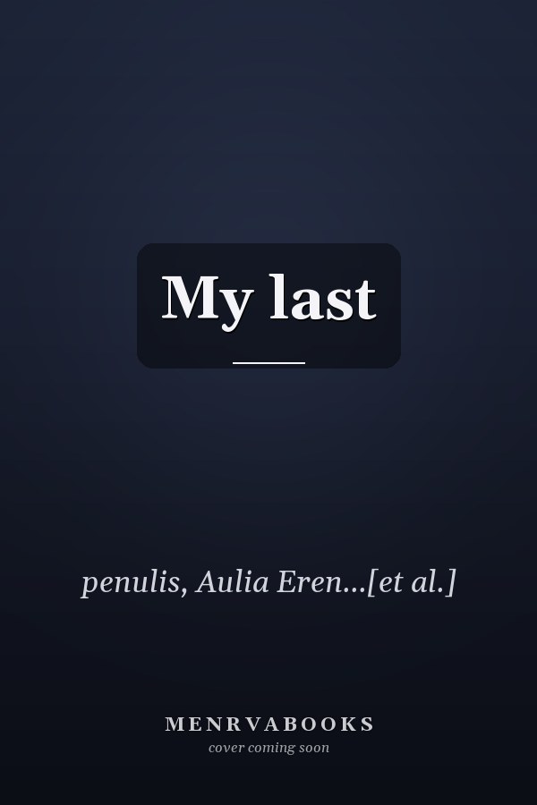 My last