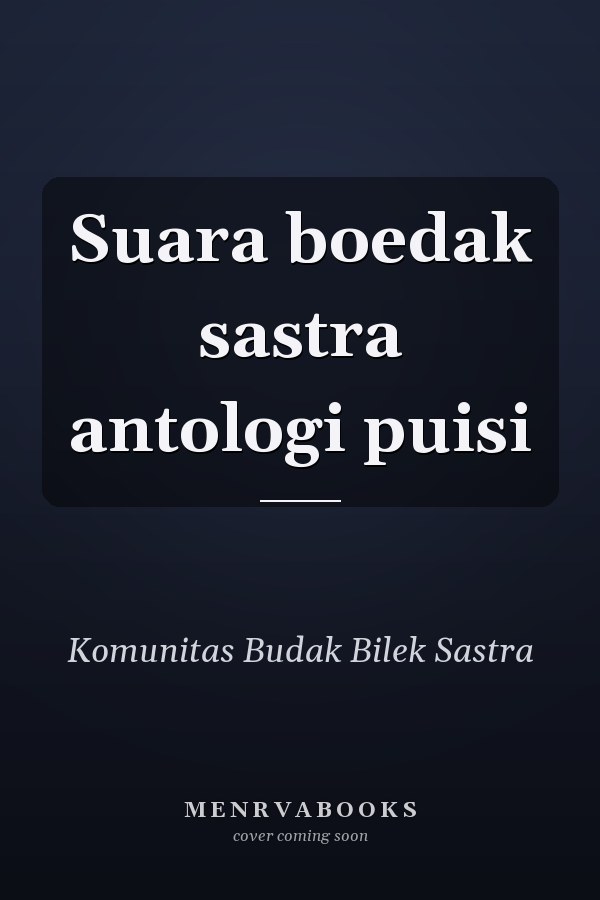 Suara boedak sastra antologi puisi