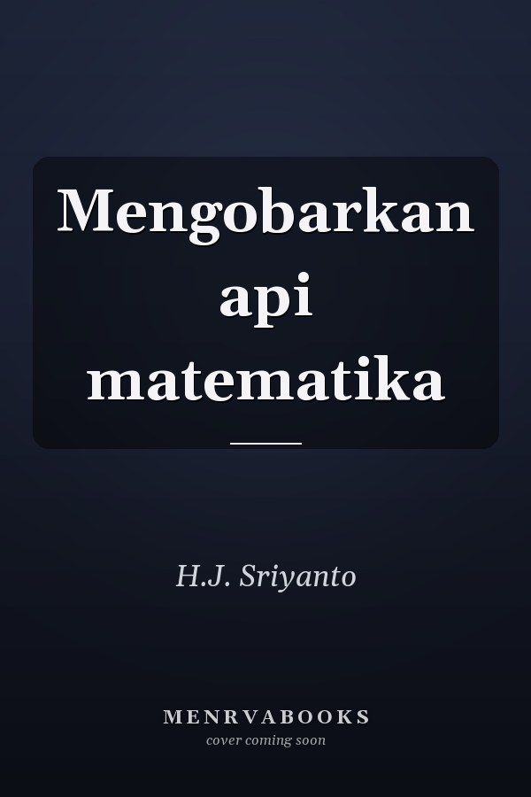 Mengobarkan api matematika
