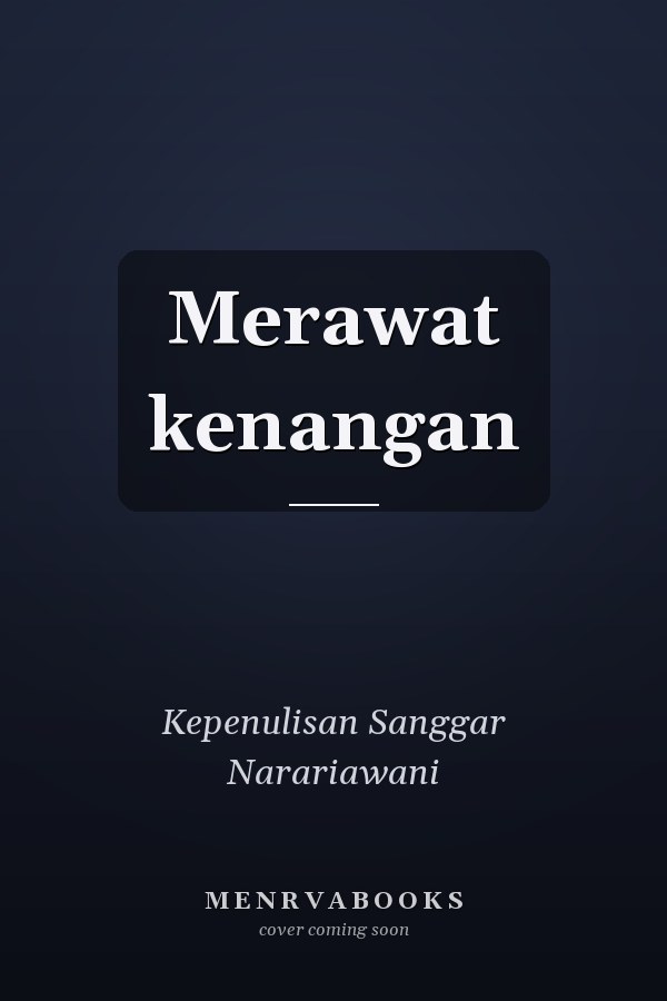Merawat kenangan