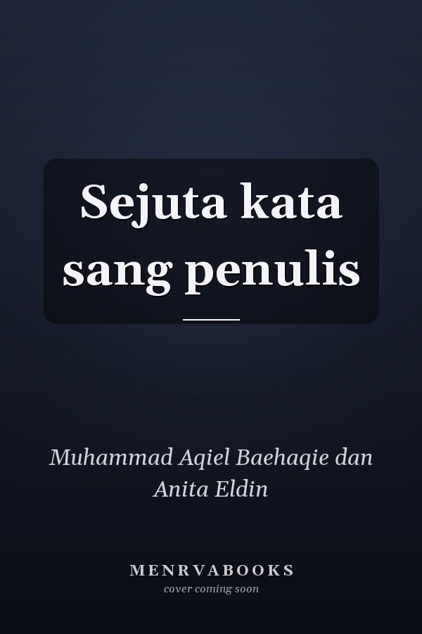 Sejuta kata sang penulis