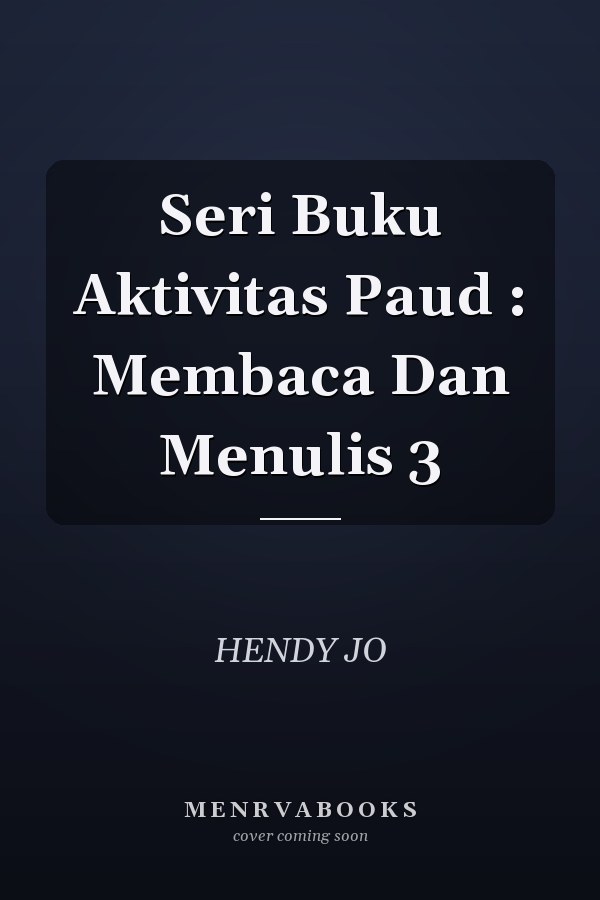 Seri Buku Aktivitas Paud : Membaca Dan Menulis 3