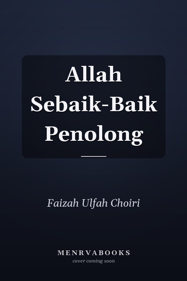 Allah Sebaik-Baik Penolong