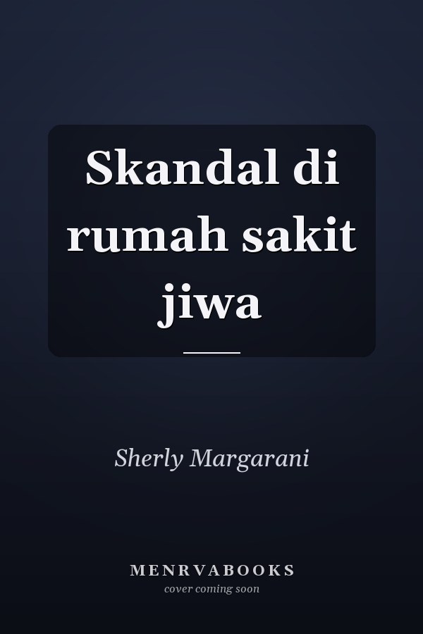 Skandal di rumah sakit jiwa
