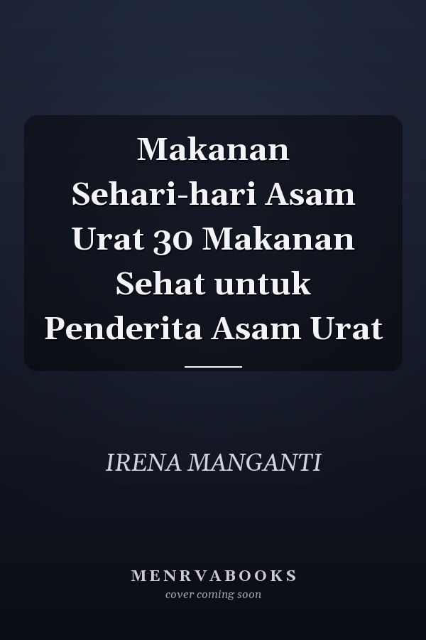 Makanan Sehari-hari Asam Urat 30 Makanan Sehat untuk Penderita Asam Urat