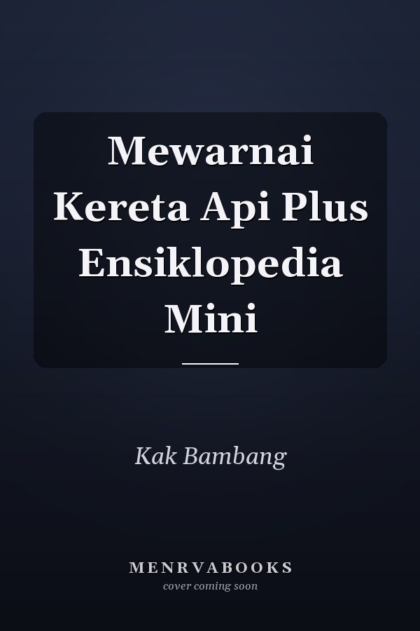 Mewarnai Kereta Api Plus Ensiklopedia Mini