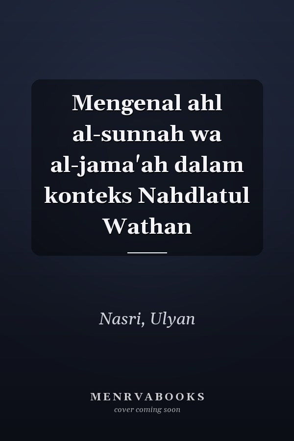Mengenal ahl al-sunnah wa al-jama'ah dalam konteks Nahdlatul Wathan