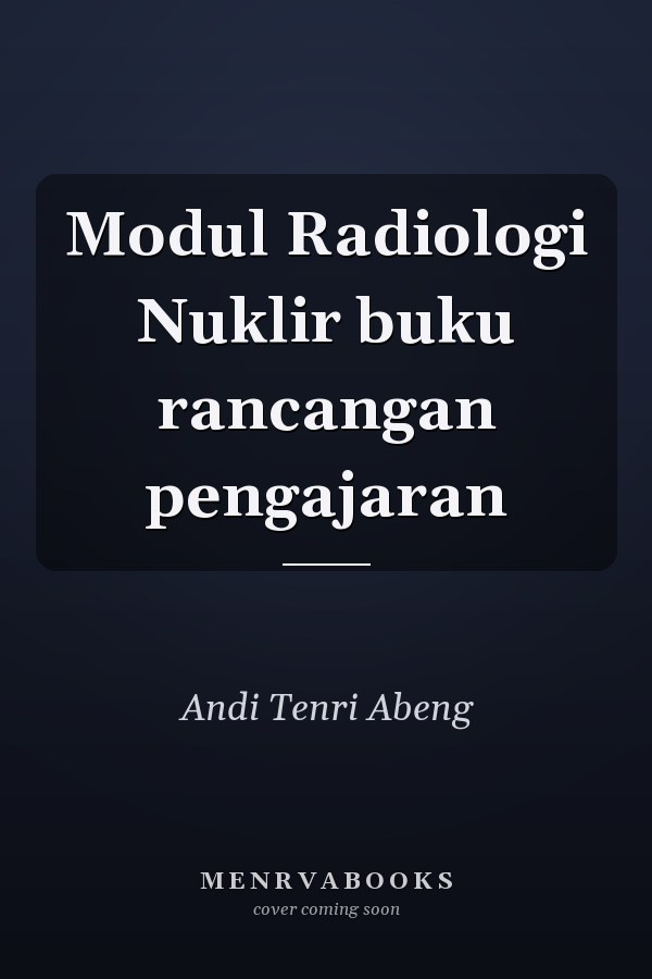 Modul Radiologi Nuklir buku rancangan pengajaran