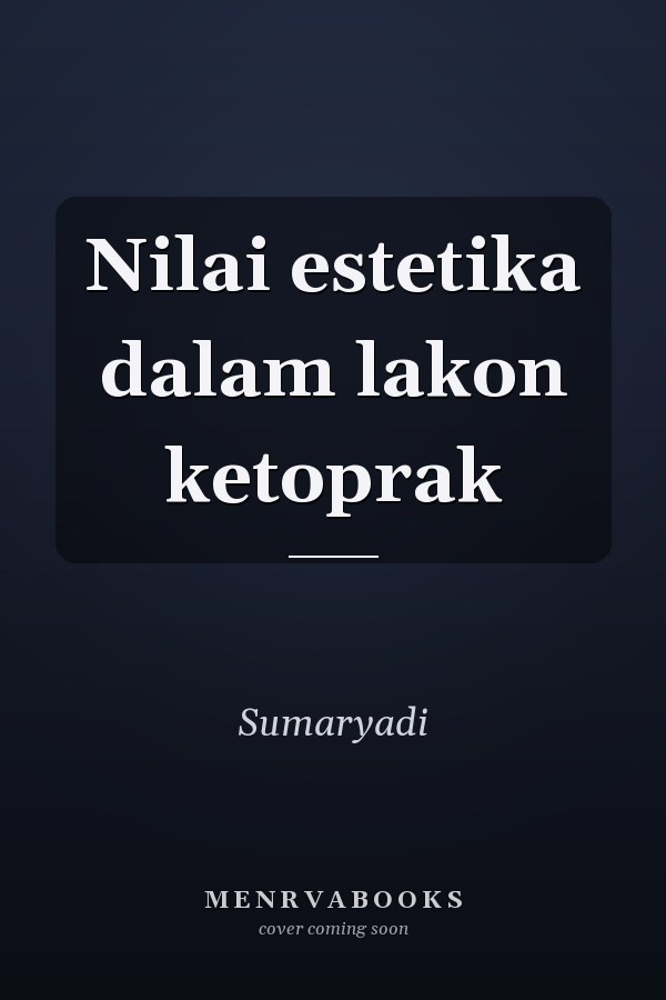 Nilai estetika dalam lakon ketoprak
