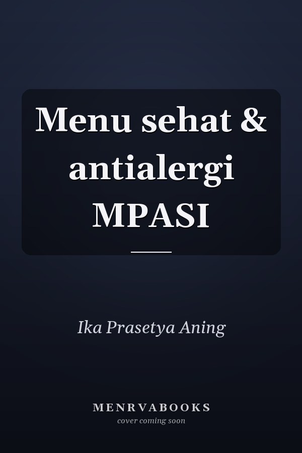 Menu sehat & antialergi MPASI