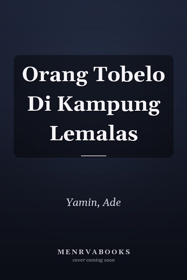 Orang Tobelo Di Kampung Lemalas