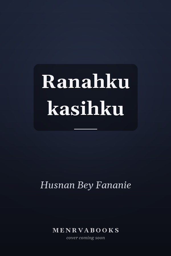 Ranahku kasihku