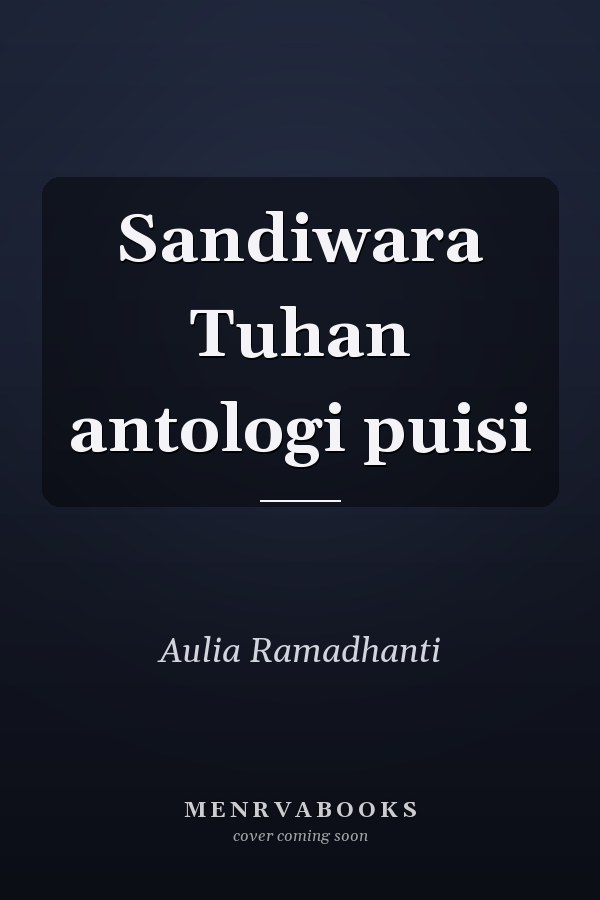 Sandiwara Tuhan antologi puisi