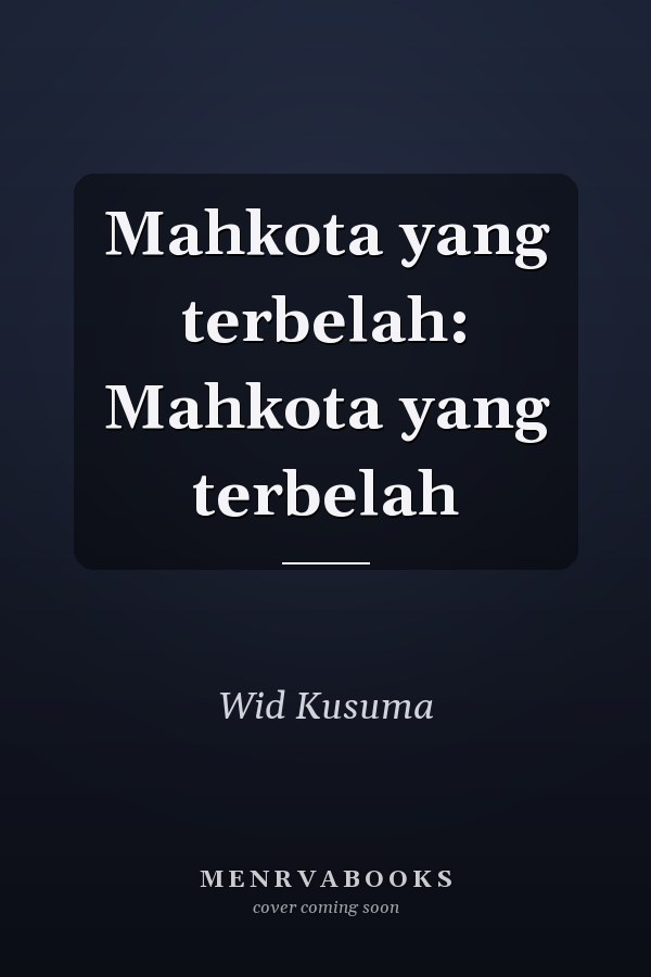 Mahkota yang terbelah: Mahkota yang terbelah