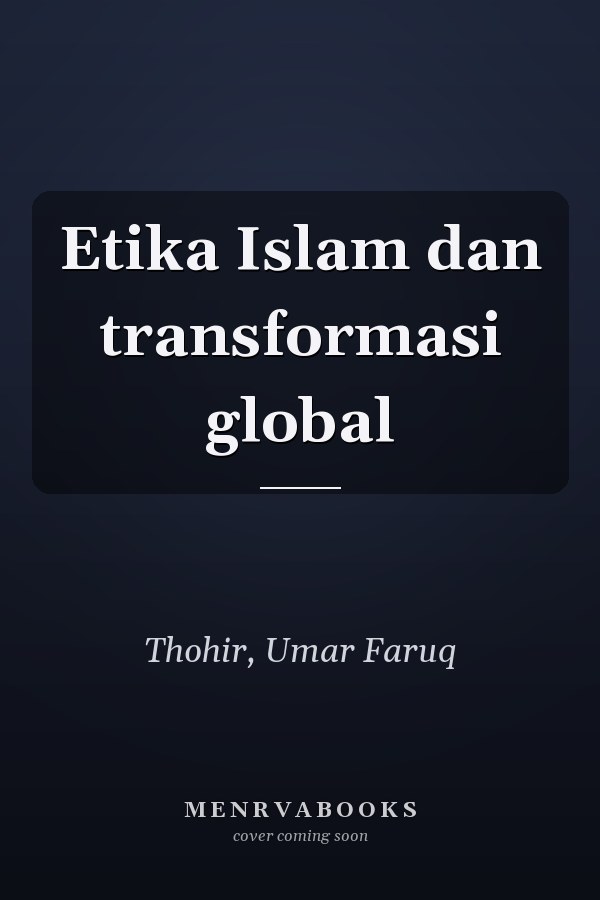 Etika Islam dan transformasi global
