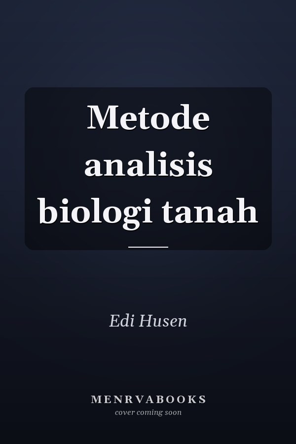 Metode analisis biologi tanah