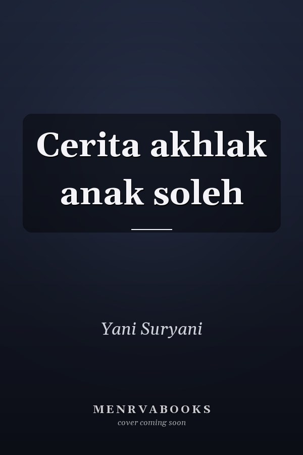 Cerita akhlak anak soleh