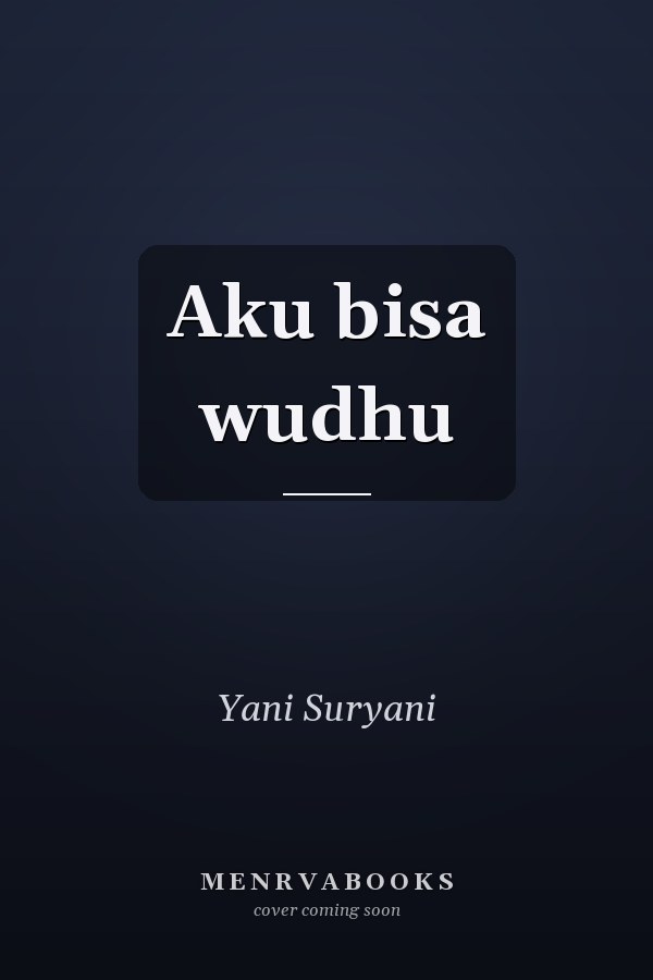 Aku bisa wudhu