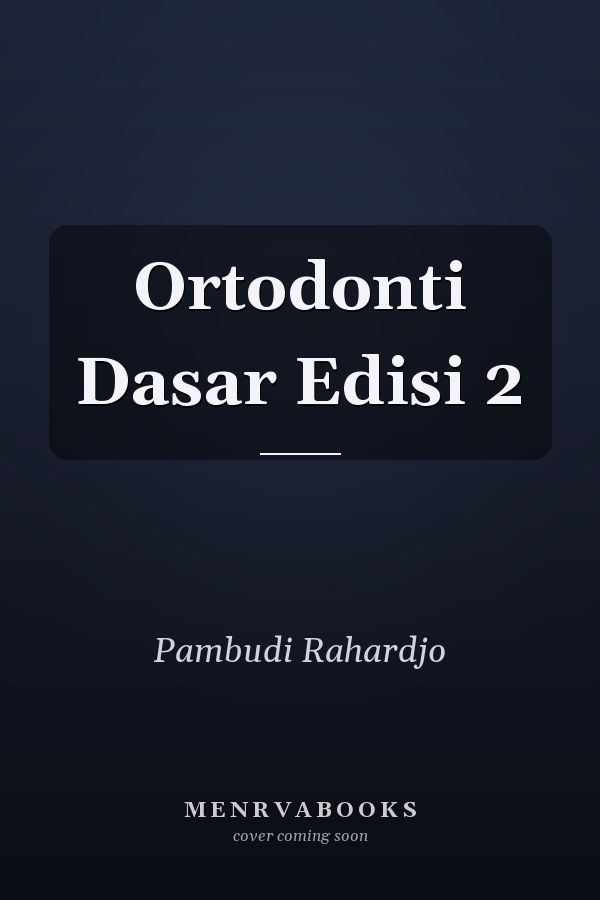 Ortodonti Dasar Edisi 2
