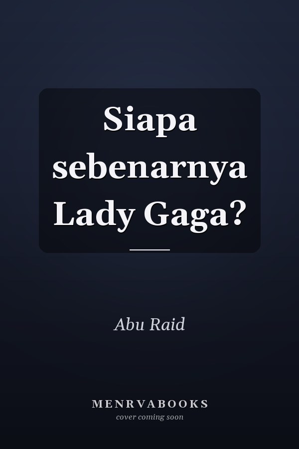 Siapa sebenarnya Lady Gaga?