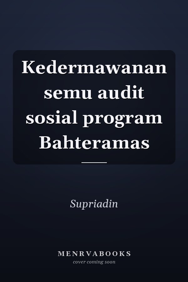 Kedermawanan semu audit sosial program Bahteramas