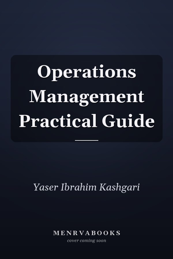 Operations Management Practical Guide