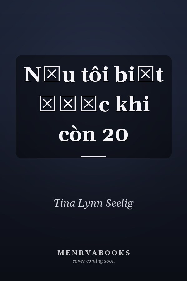Nếu tôi biết được khi còn 20