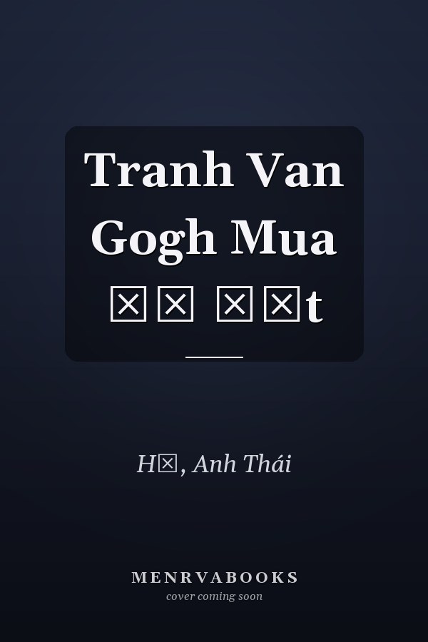 Tranh Van Gogh Mua để đốt
