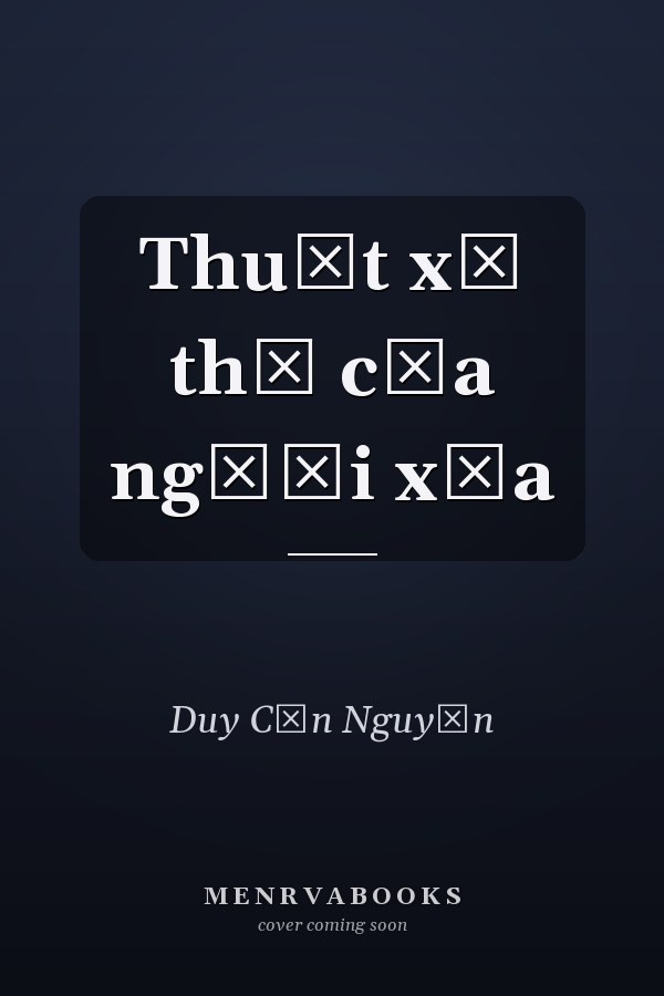 Thuật xử thế của người xưa