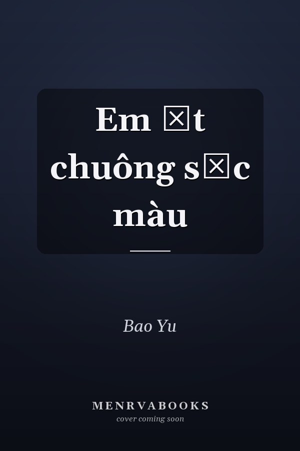 Em ơt chuông săc màu