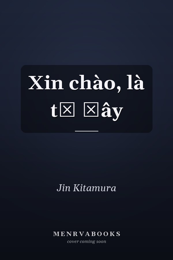 Xin chào, là tớ đây